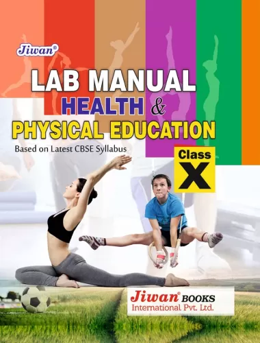Lab Manual Health & Physical Education - X