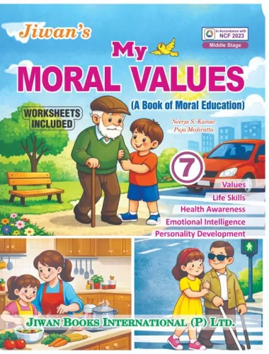 My Moral Values (A Book of Moral Education) Part-7