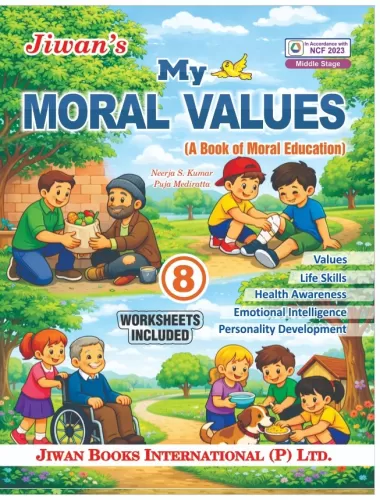 My Moral Values (A Book of Moral Education) Part-8