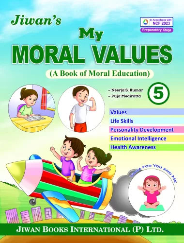 My Moral Values (A Book of Moral Education) Part-5